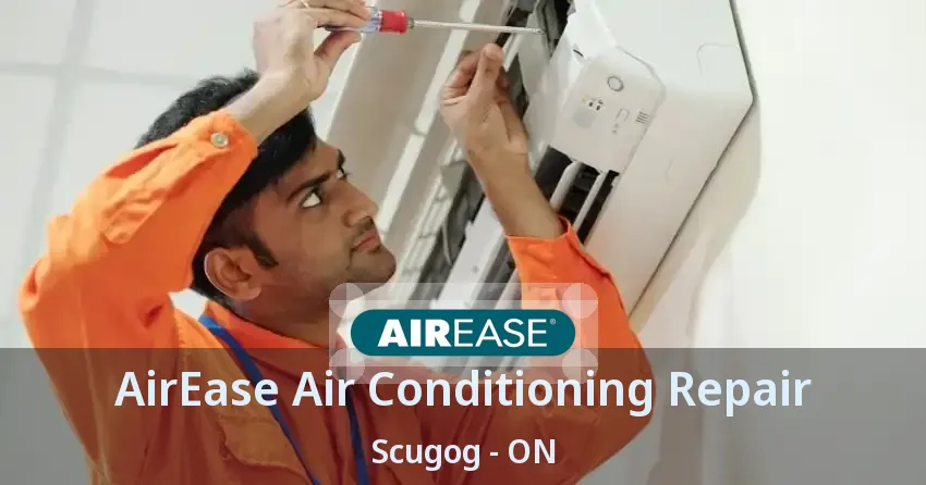 AirEase Air Conditioning Repair Scugog - ON