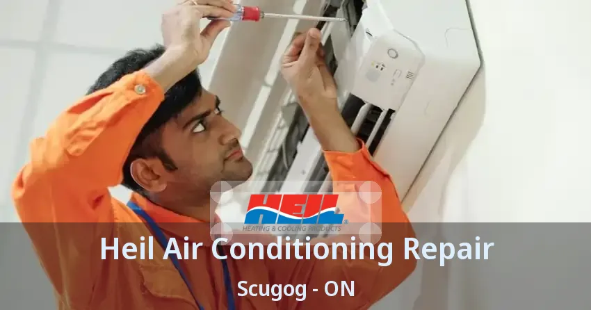 Heil Air Conditioning Repair Scugog - ON