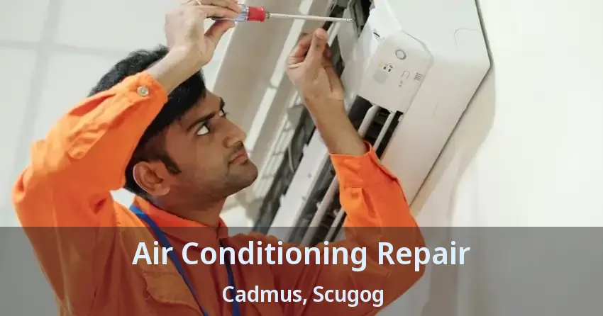 Air Conditioning Repair Cadmus, Scugog - ON