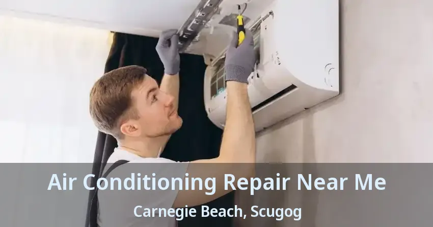 Air Conditioning Repair Near Me Carnegie Beach, Scugog - ON