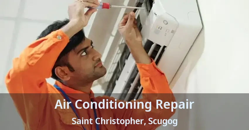 Air Conditioning Repair Saint Christopher, Scugog - ON