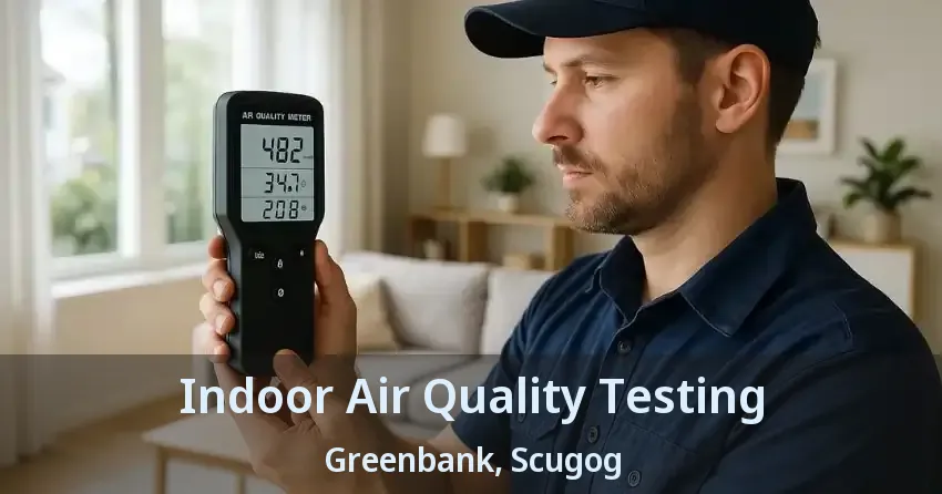 Indoor Air Quality Testing Greenbank, Scugog - ON