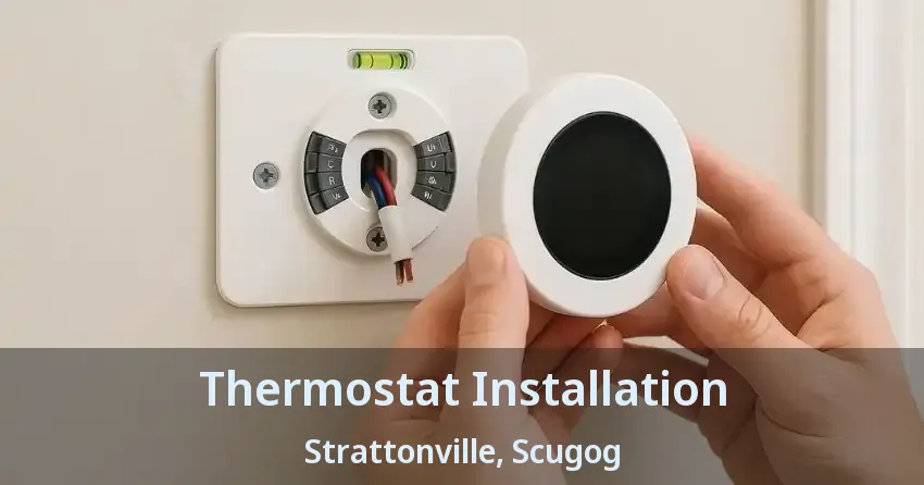 Thermostat Installation Strattonville, Scugog - ON